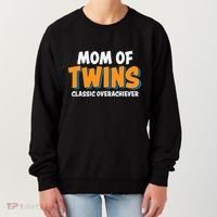 Funny Mom Of Twins Classic Overachiever Cool Twin Mom Gift Women's Sweatshirt thumb 0