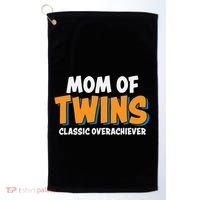 Funny Mom Of Twins Classic Overachiever Cool Twin Mom Gift Golf Towel thumb 0