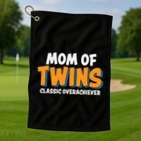 Funny Mom Of Twins Classic Overachiever Cool Twin Mom Gift Golf Towel thumb 1