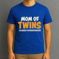 Funny Mom Of Twins Classic Overachiever Cool Twin Mom Gift T-Shirt thumb 3