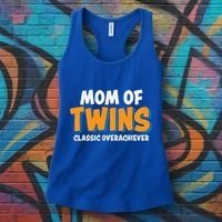 Funny Mom Of Twins Classic Overachiever Cool Twin Mom Gift Women's Tank Top thumb 3