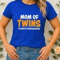 Funny Mom Of Twins Classic Overachiever Cool Twin Mom Gift Women's T-Shirt thumb 2