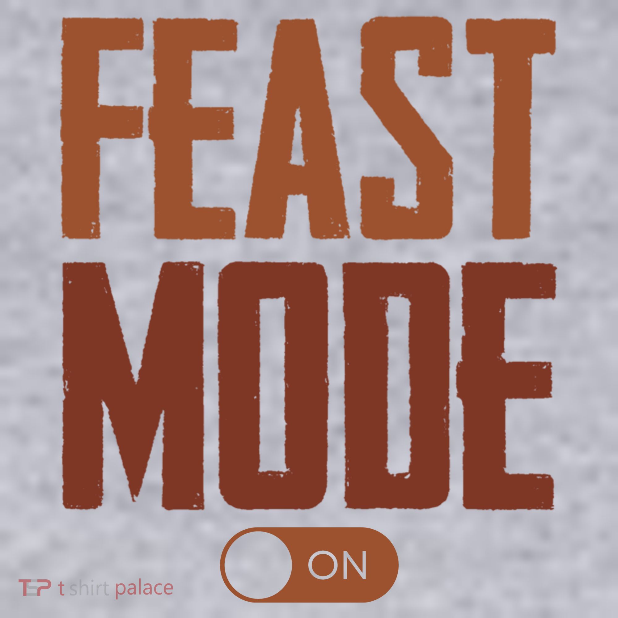 Feast Mode On Funny Thanksgiving Holiday Women's Sweatshirt