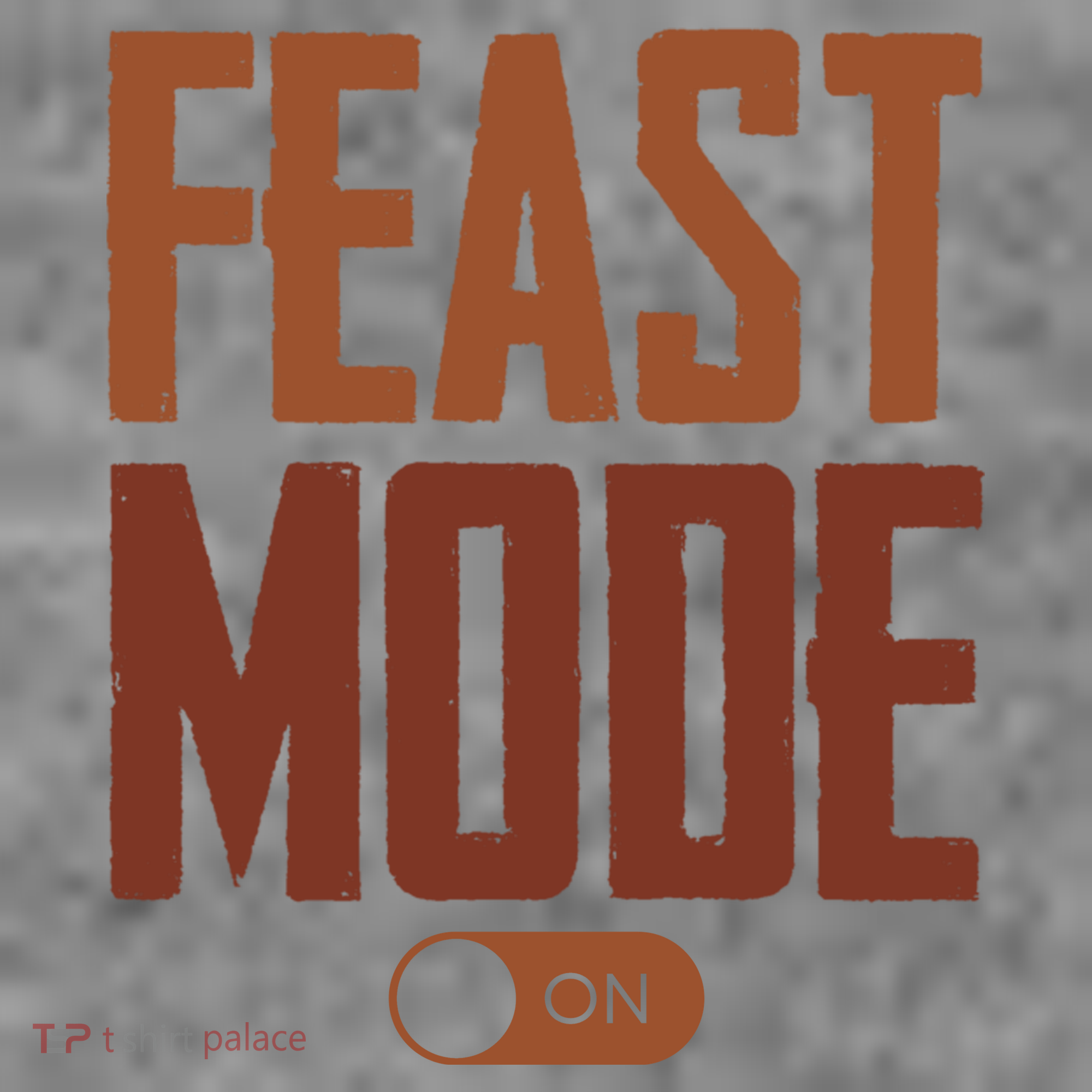 Feast Mode On Funny Thanksgiving Holiday Toddler Hoodie