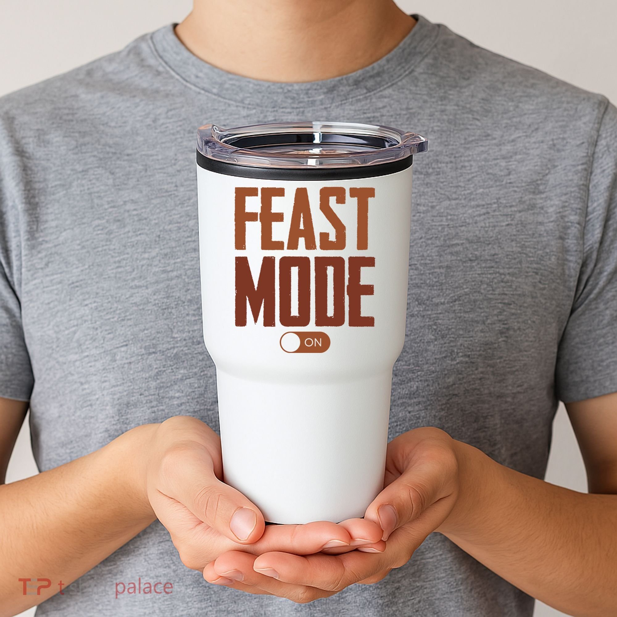 Feast Mode On Funny Thanksgiving Holiday Tumbler