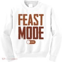 Feast Mode On Funny Thanksgiving Holiday Kids Sweatshirt thumb 0