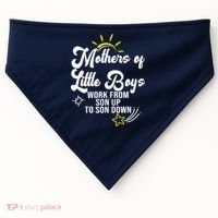 Funny Mothers of Little Boy Work From Son Up to Son Down USA-Made Doggie Bandana thumb 0