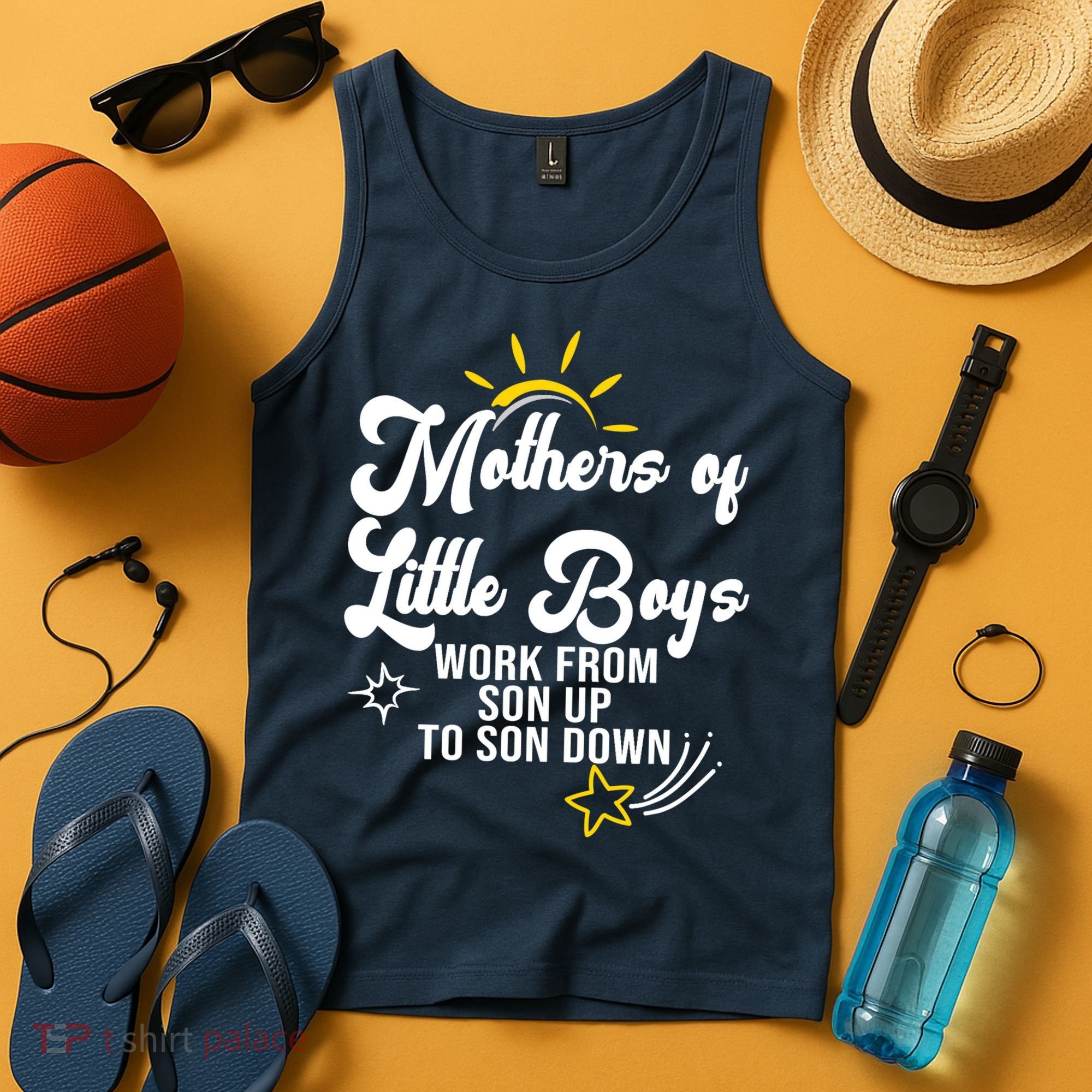 Funny Mothers of Little Boy Work From Son Up to Son Down Tank Top