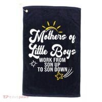 Funny Mothers of Little Boy Work From Son Up to Son Down Golf Towel thumb 0