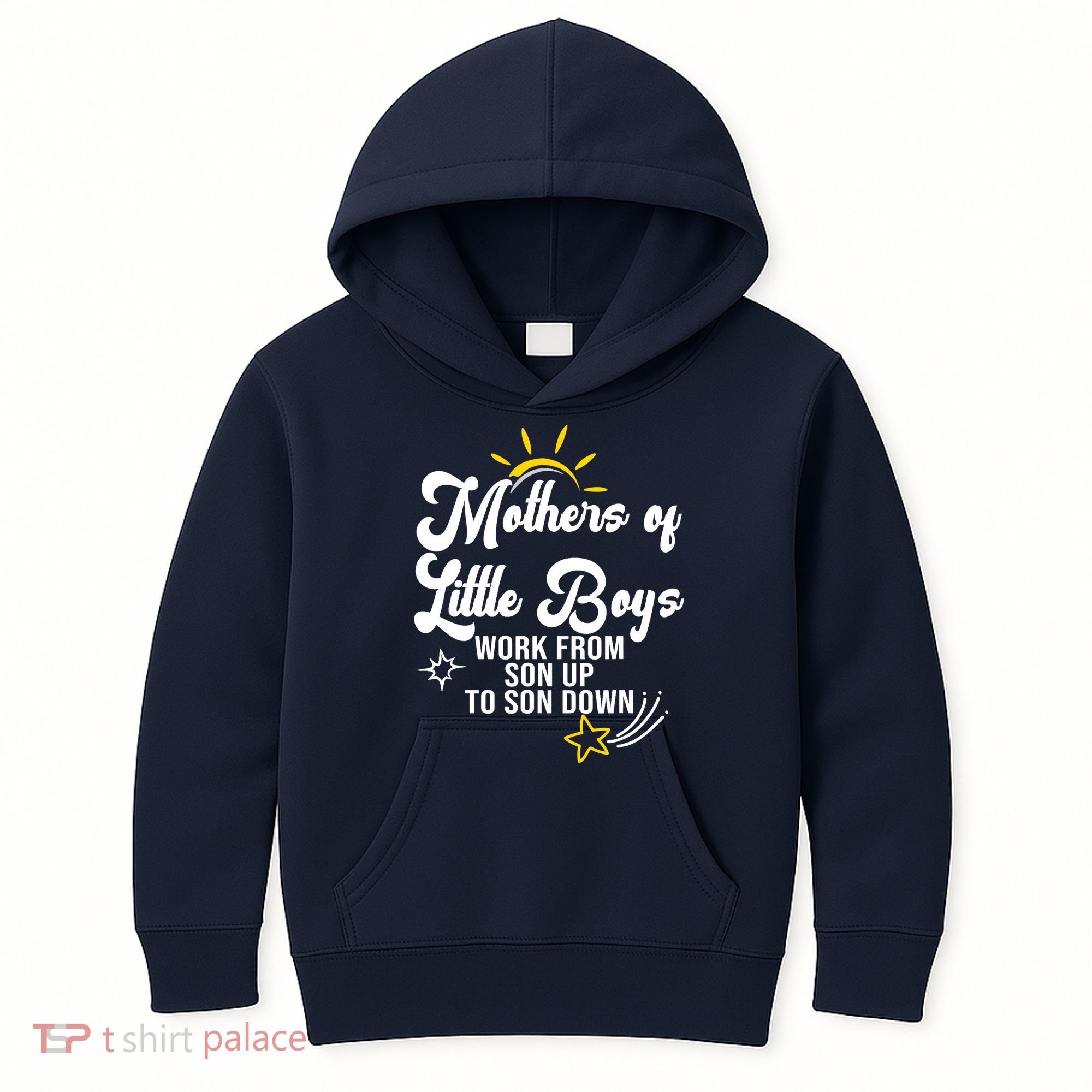 Funny Mothers of Little Boy Work From Son Up to Son Down Kids Hoodie