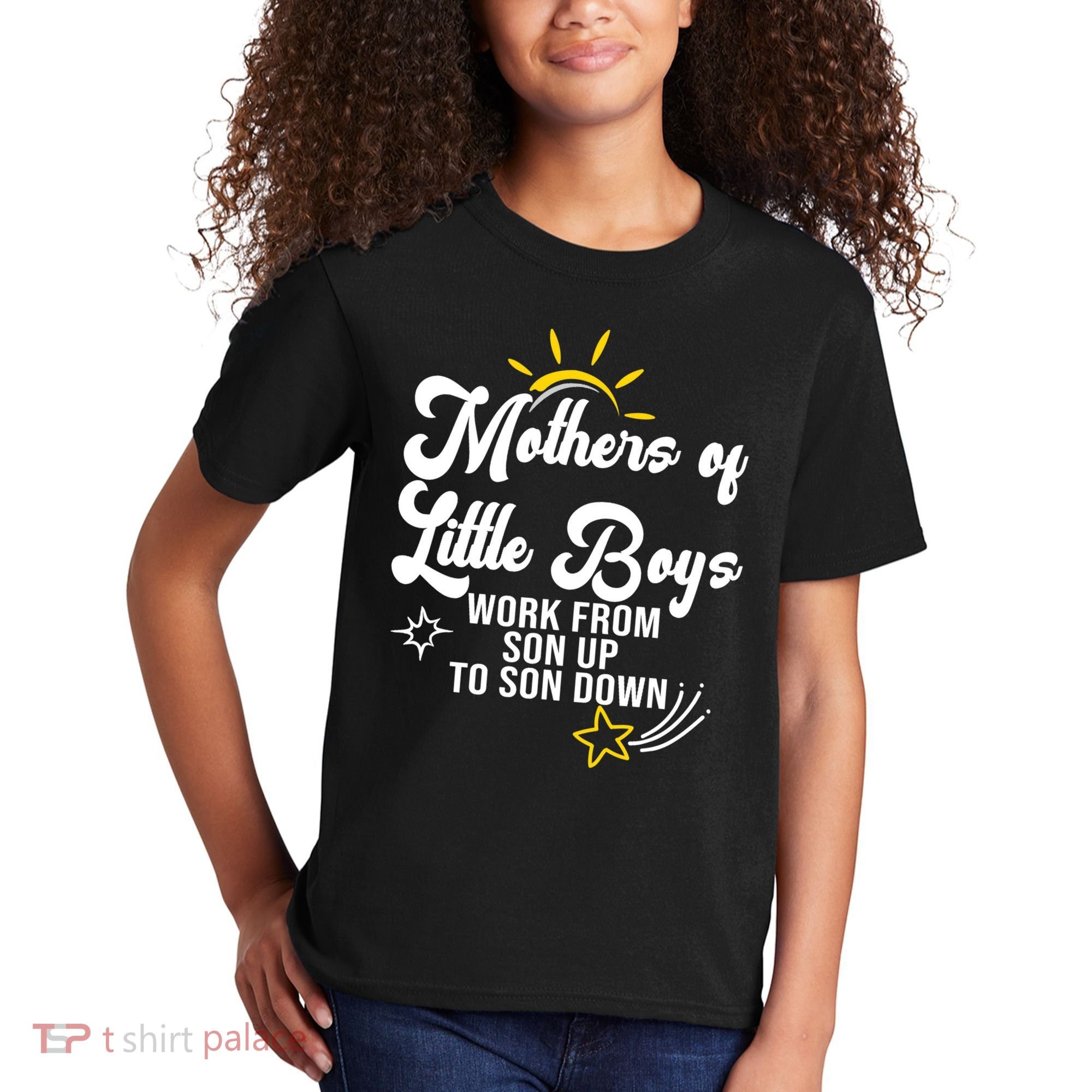 Funny Mothers of Little Boy Work From Son Up to Son Down Kids T-Shirt
