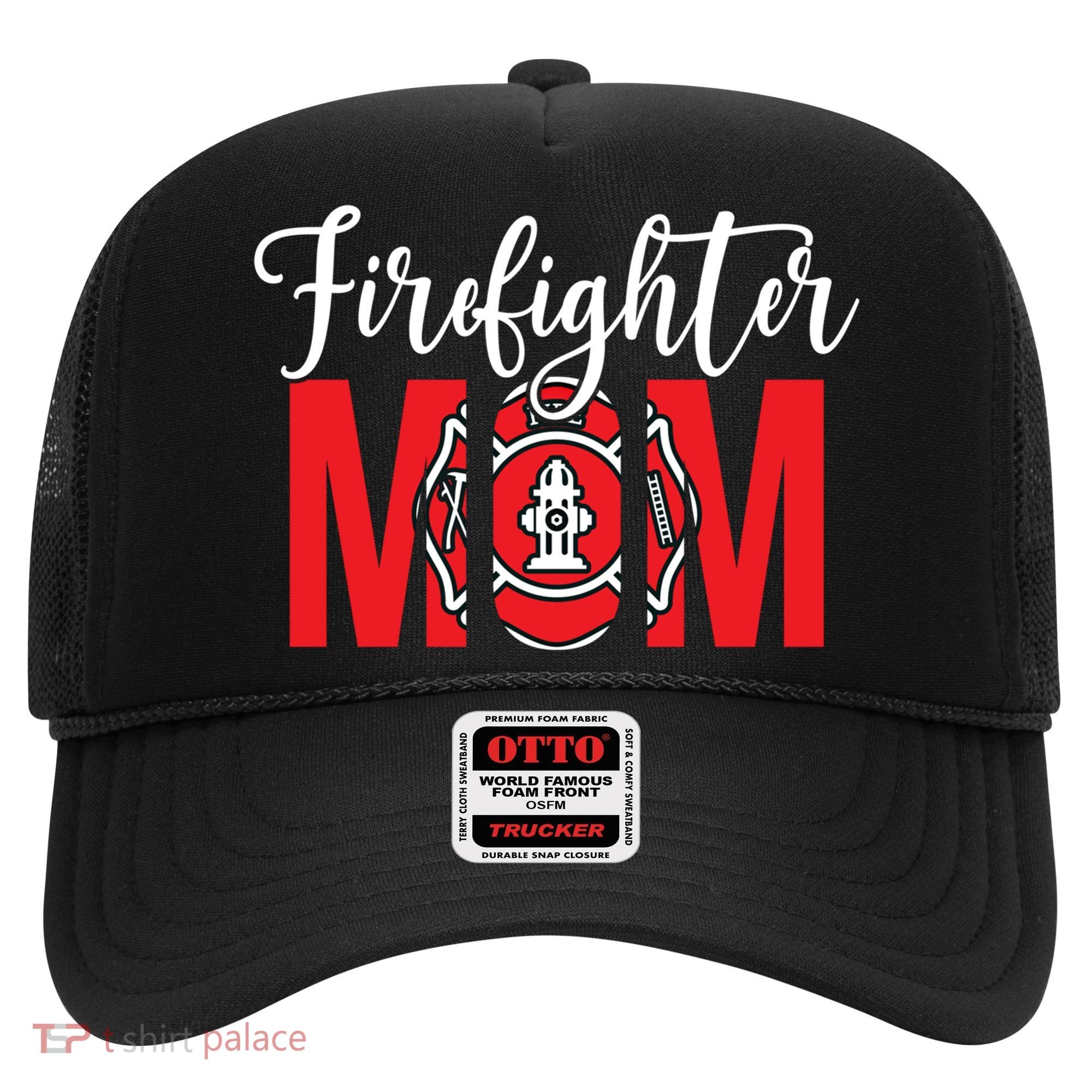 Firefighter Mom Of A Fire Mother Fire Mom Gift Hat