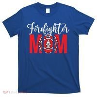 Firefighter Mom Of A Fire Mother Fire Mom Gift T-Shirt thumb 0
