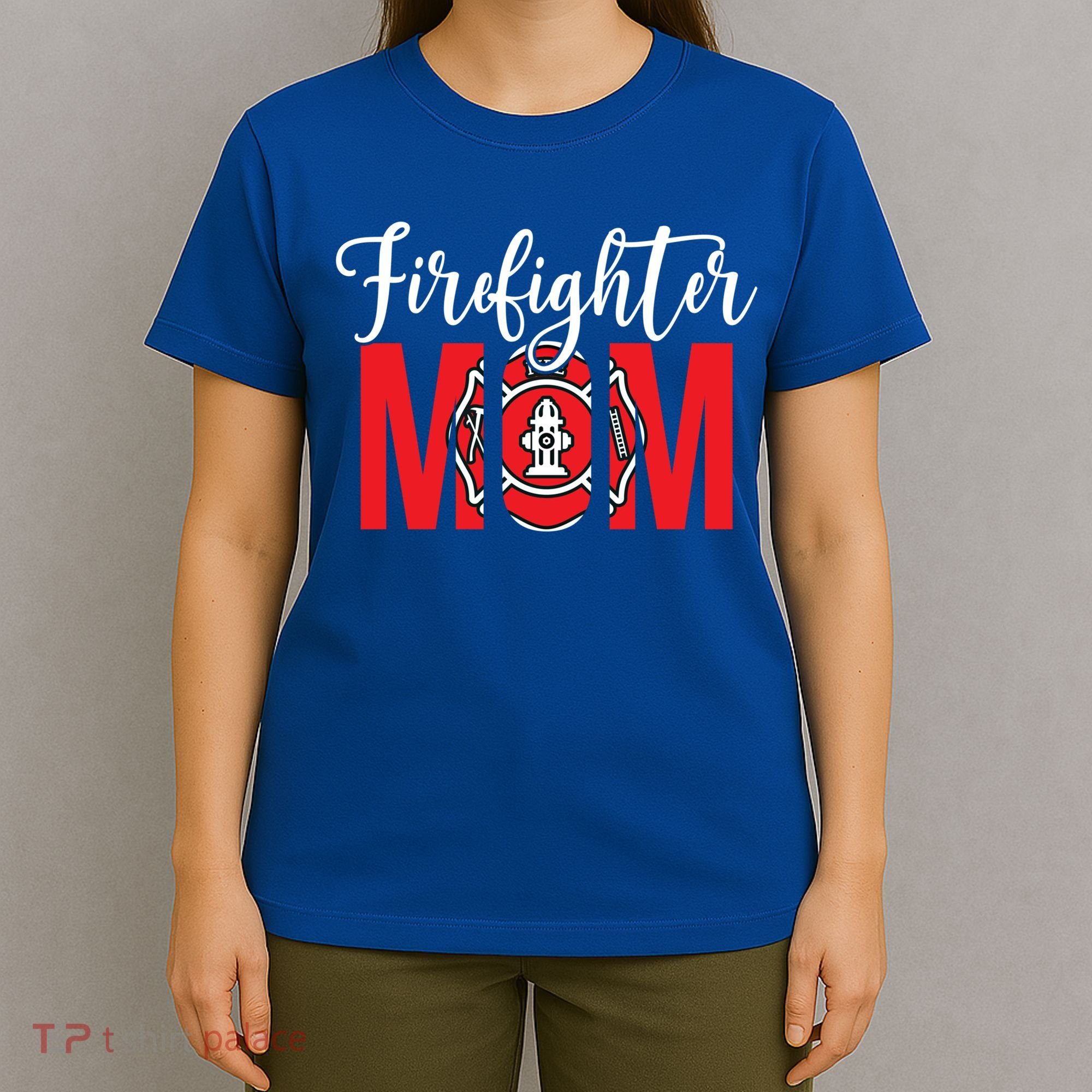 Firefighter Mom Of A Fire Mother Fire Mom Gift T-Shirt