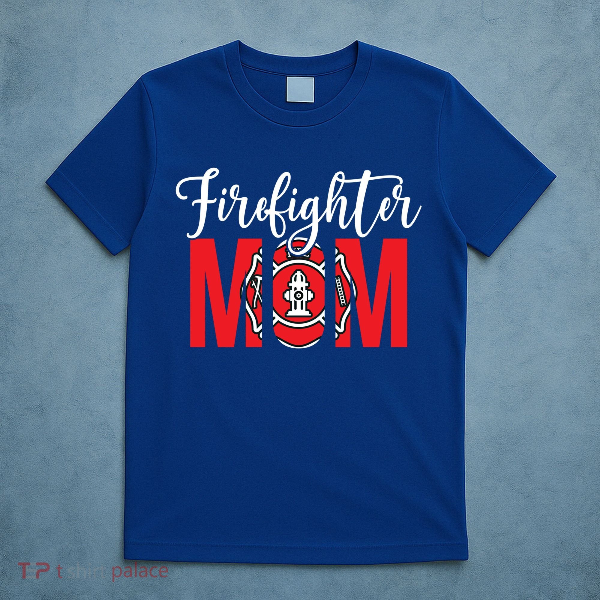 Firefighter Mom Of A Fire Mother Fire Mom Gift T-Shirt
