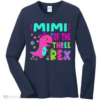 Funny Mimi Of The Birthday Three Rex Dinosaur Women's Long Sleeve Shirt