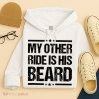 Funny My Other Ride Is His Beard Hoodie thumb 4