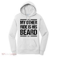 Funny My Other Ride Is His Beard Women's Hoodie thumb 0