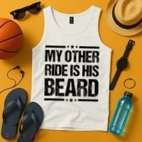 Funny My Other Ride Is His Beard Tank Top thumb 4