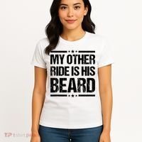 Funny My Other Ride Is His Beard Women's T-Shirt thumb 4
