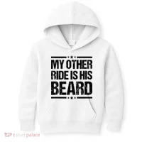 Funny My Other Ride Is His Beard Kids Hoodie thumb 0