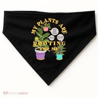 Funny My Plants Are Rooting For Me USA-Made Doggie Bandana