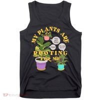 Funny My Plants Are Rooting For Me Tank Top thumb 0