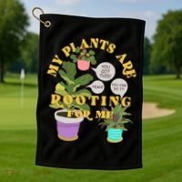 Funny My Plants Are Rooting For Me Golf Towel thumb 1