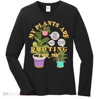 Funny My Plants Are Rooting For Me Women's Long Sleeve Shirt thumb 0