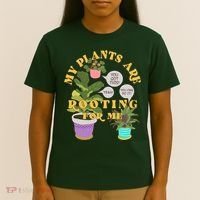 Funny My Plants Are Rooting For Me T-Shirt thumb 4