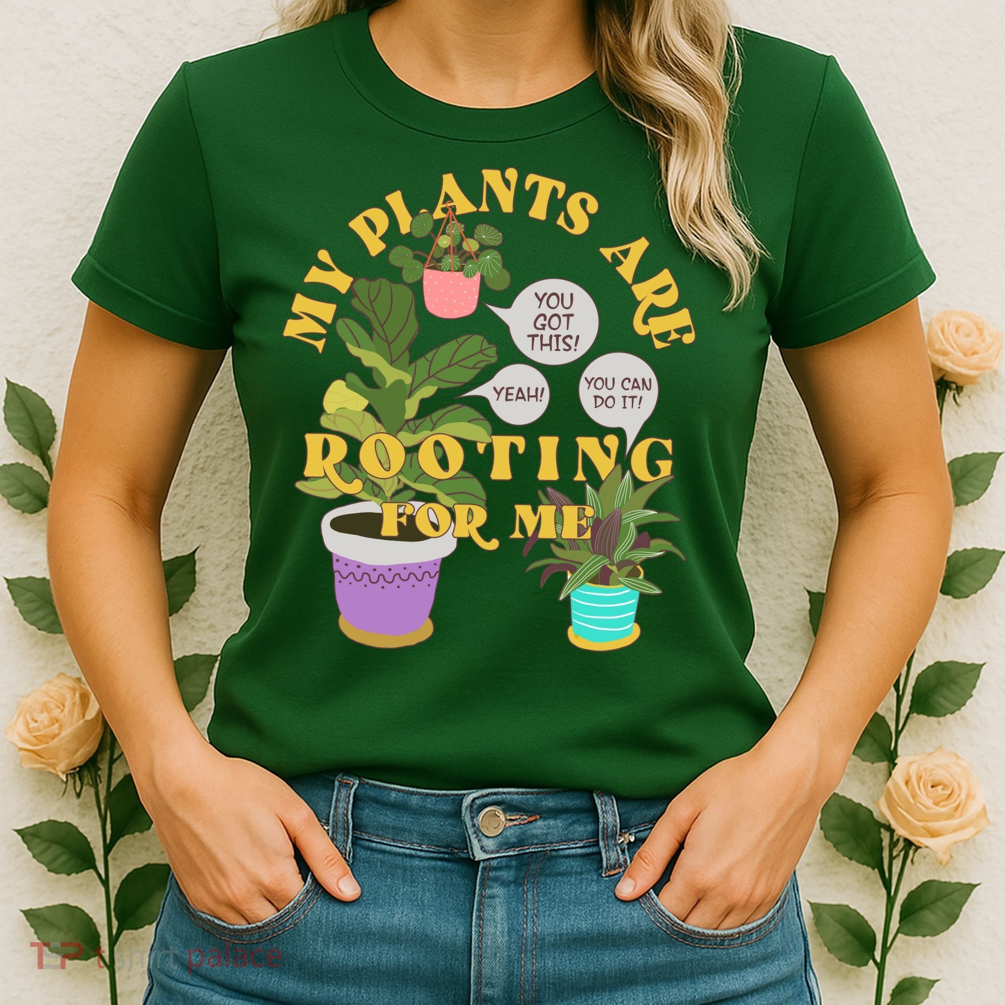 Funny My Plants Are Rooting For Me Women's T-Shirt