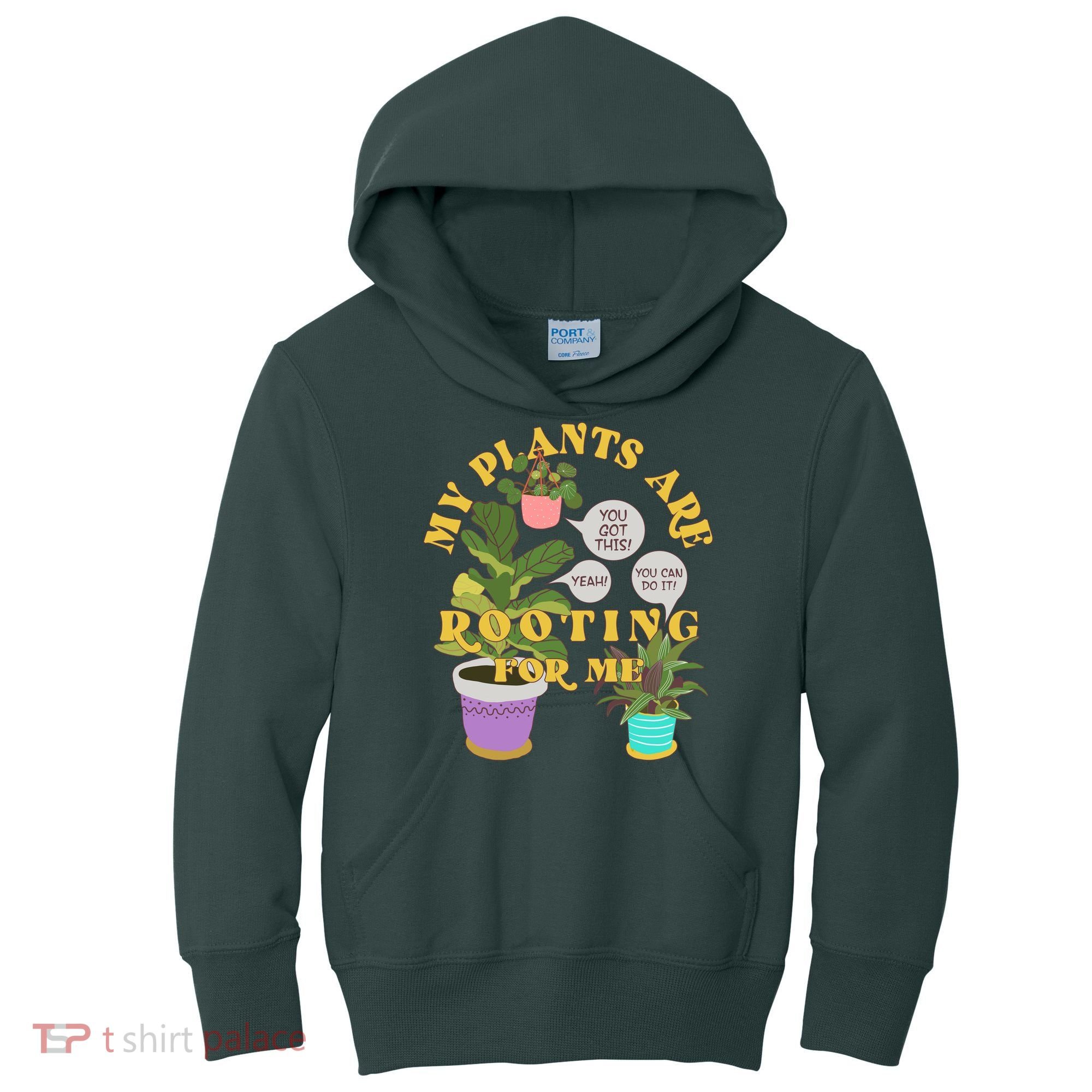 Funny My Plants Are Rooting For Me Kids Hoodie