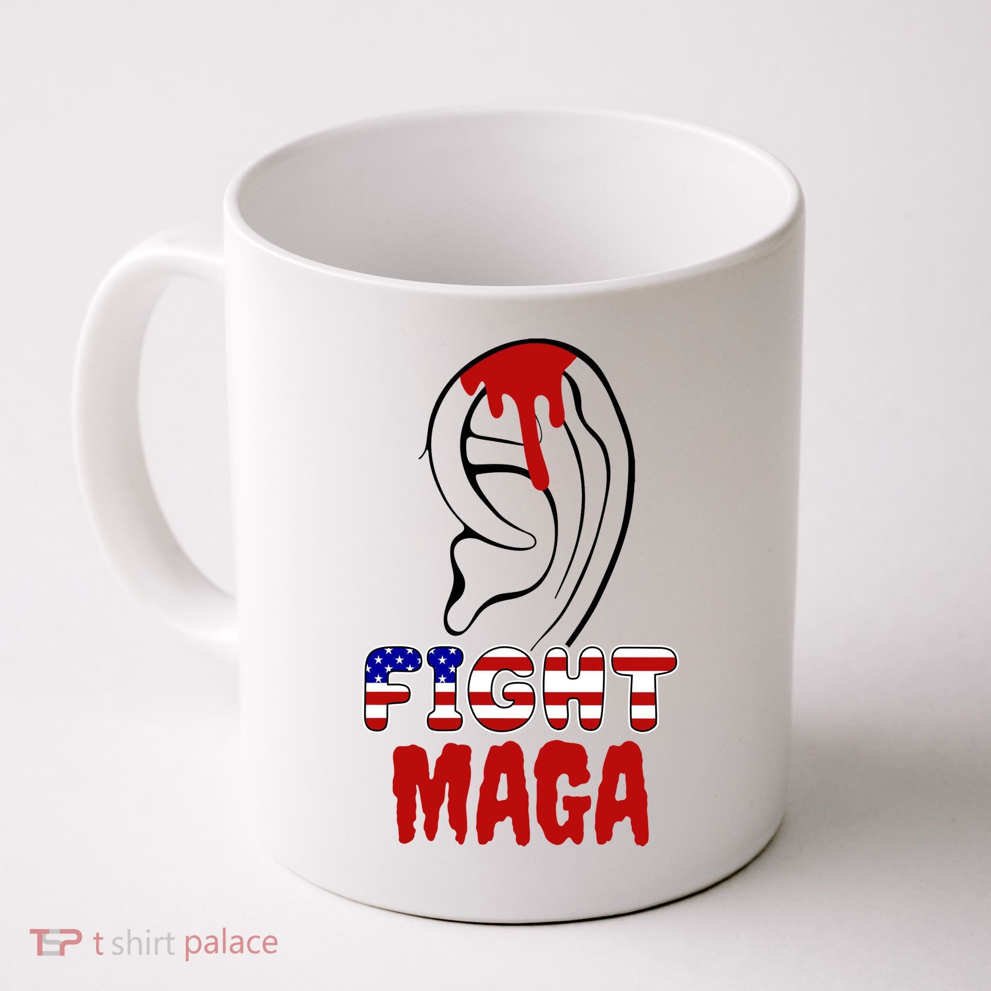 Fight Maga Pro Donald Trump Bleeding Ear Coffee Mug