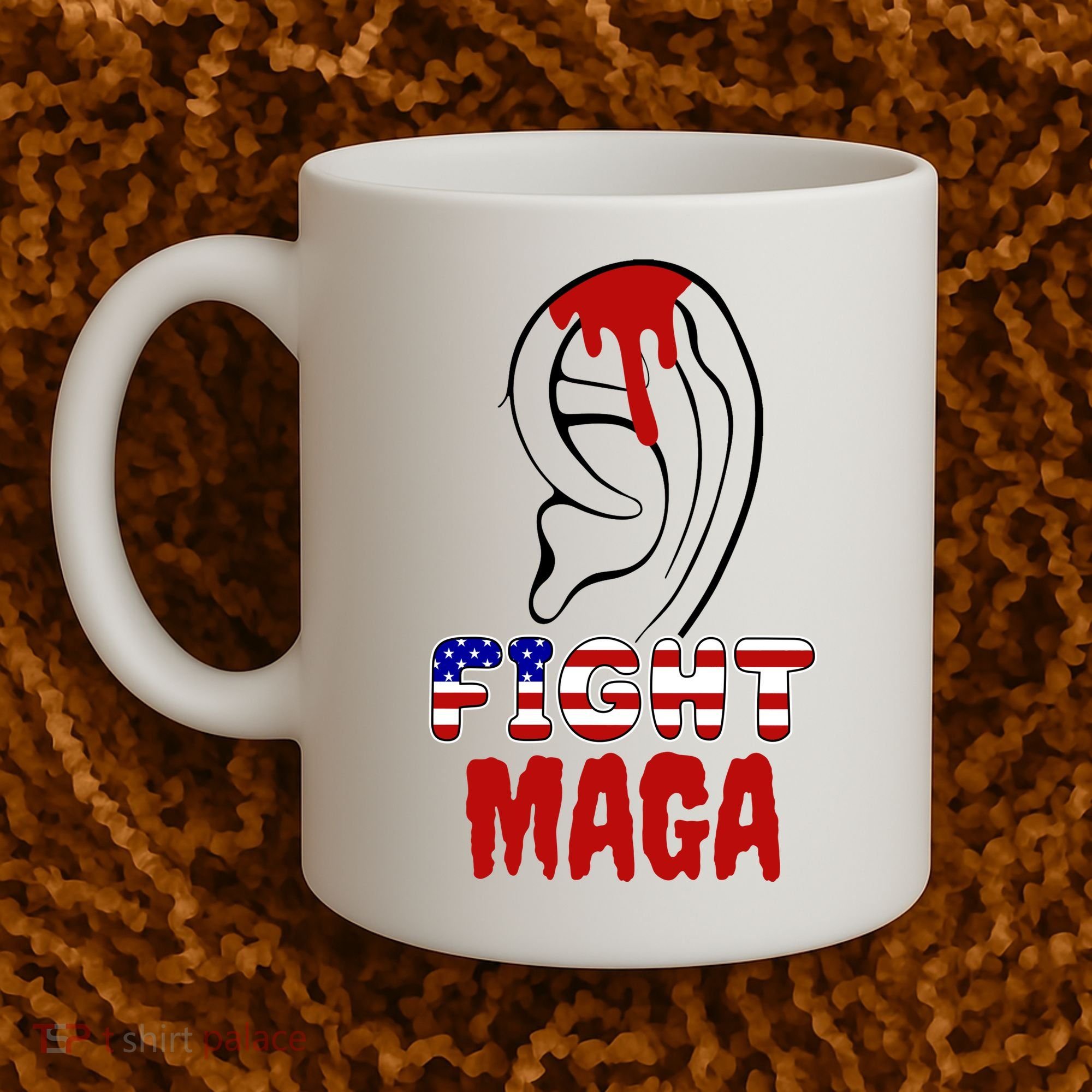 Fight Maga Pro Donald Trump Bleeding Ear Coffee Mug
