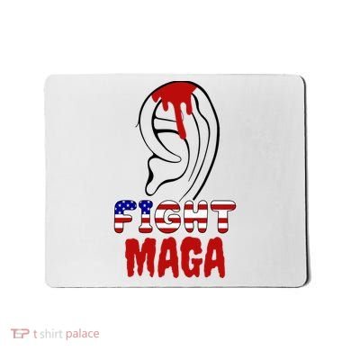 Fight Maga Pro Donald Trump Bleeding Ear Mousepad