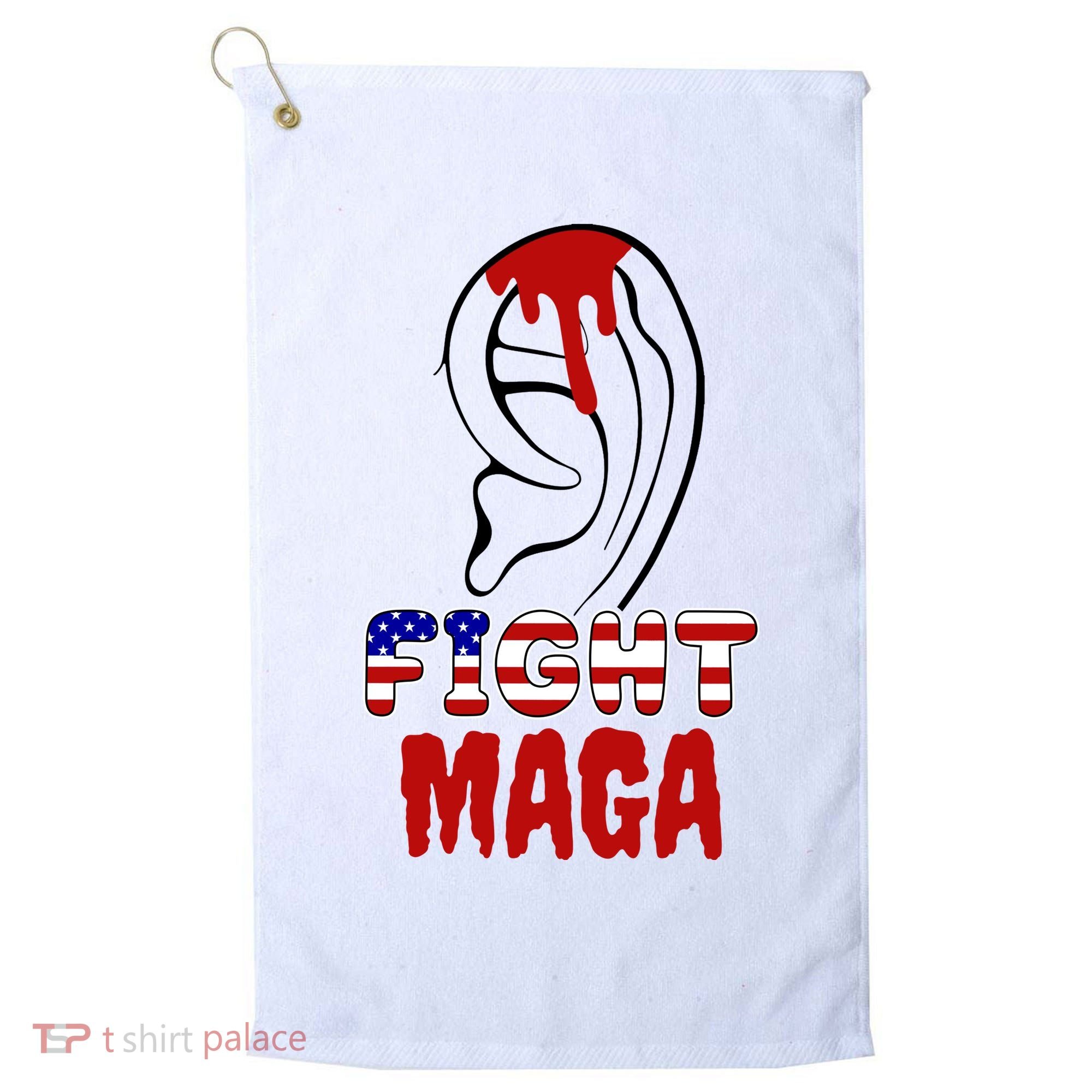 Fight Maga Pro Donald Trump Bleeding Ear Golf Towel