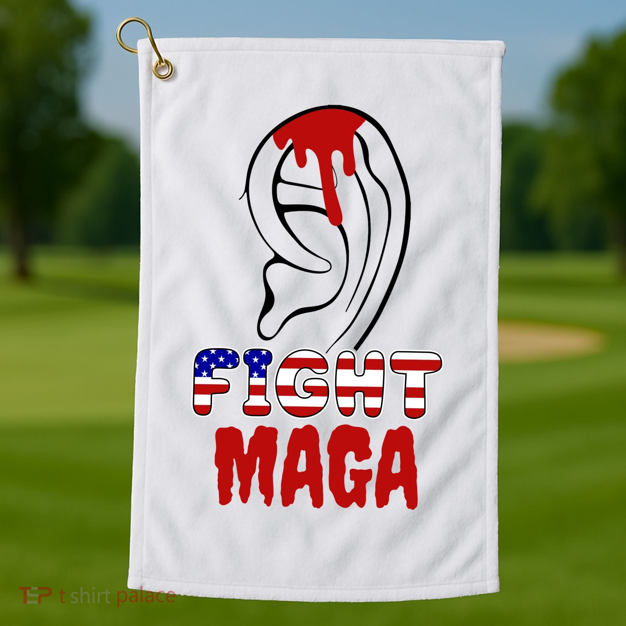 Fight Maga Pro Donald Trump Bleeding Ear Golf Towel