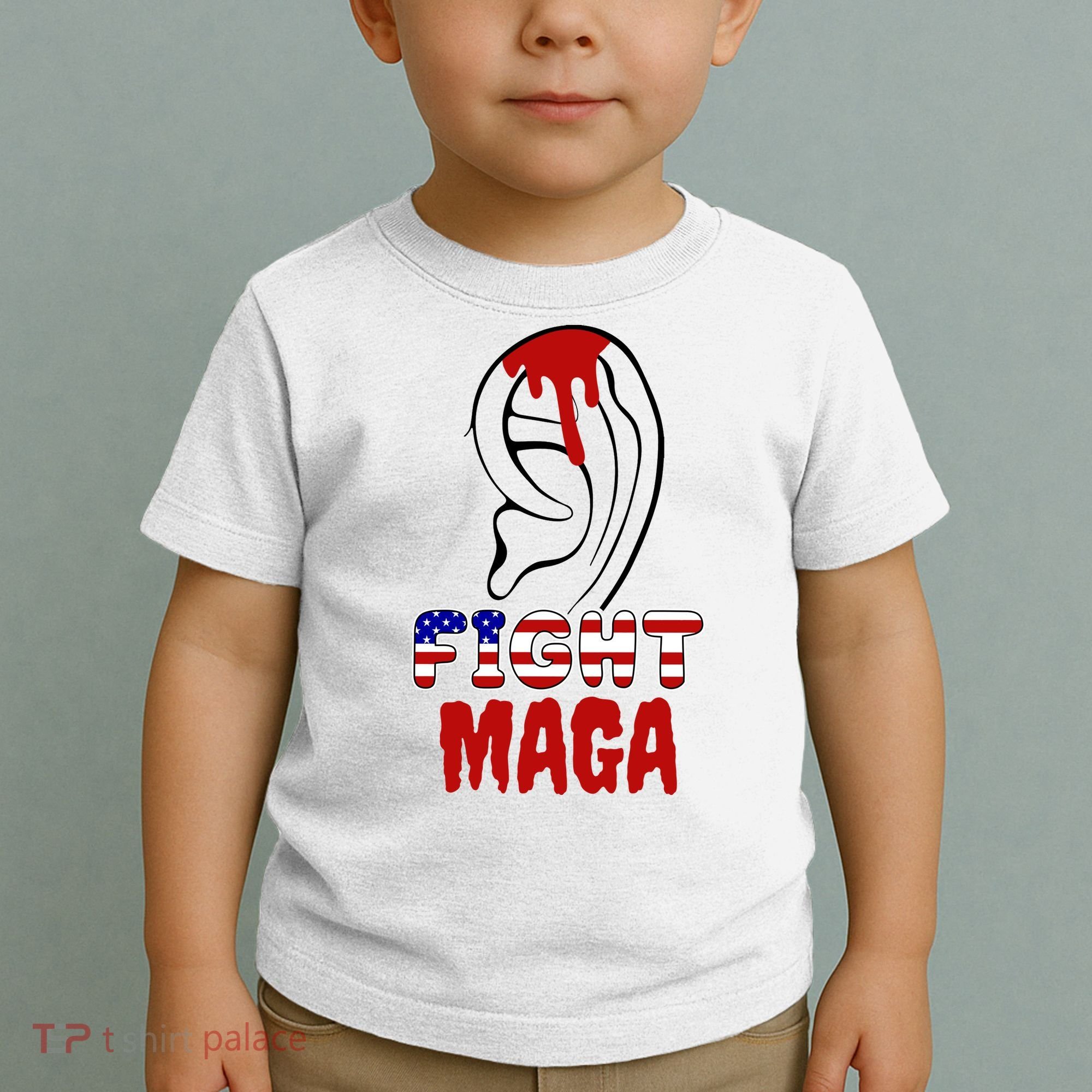 Fight Maga Pro Donald Trump Bleeding Ear Toddler T-Shirt