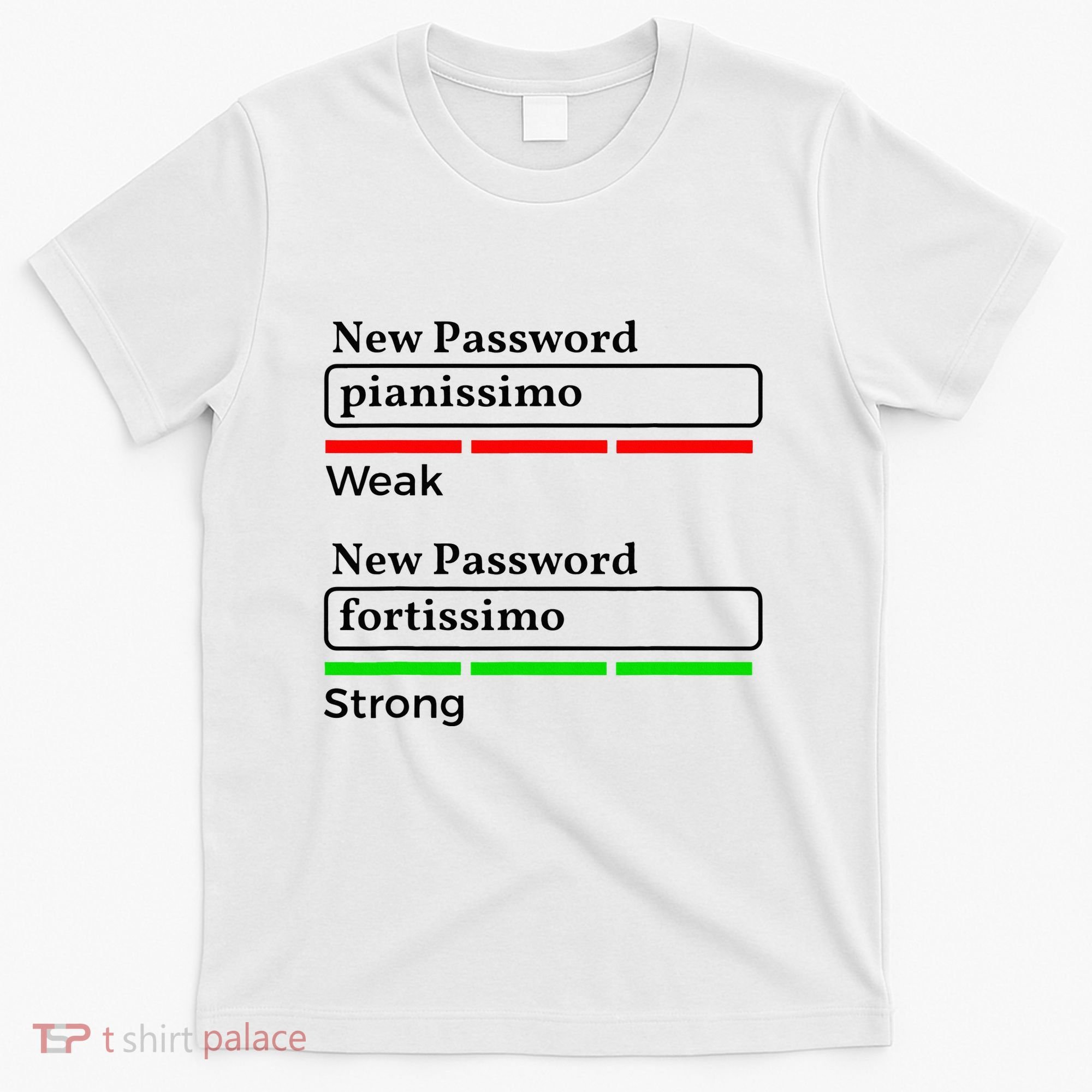 Funny Musician Password Classical Music Theory Class Jokes T-Shirt