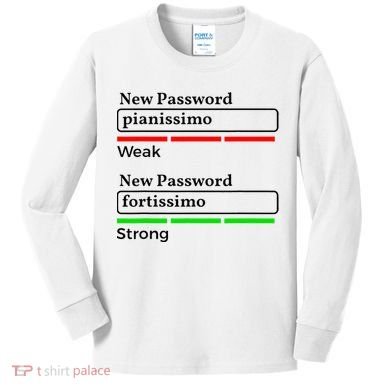 Funny Musician Password Classical Music Theory Class Jokes Kids Long Sleeve Shirt