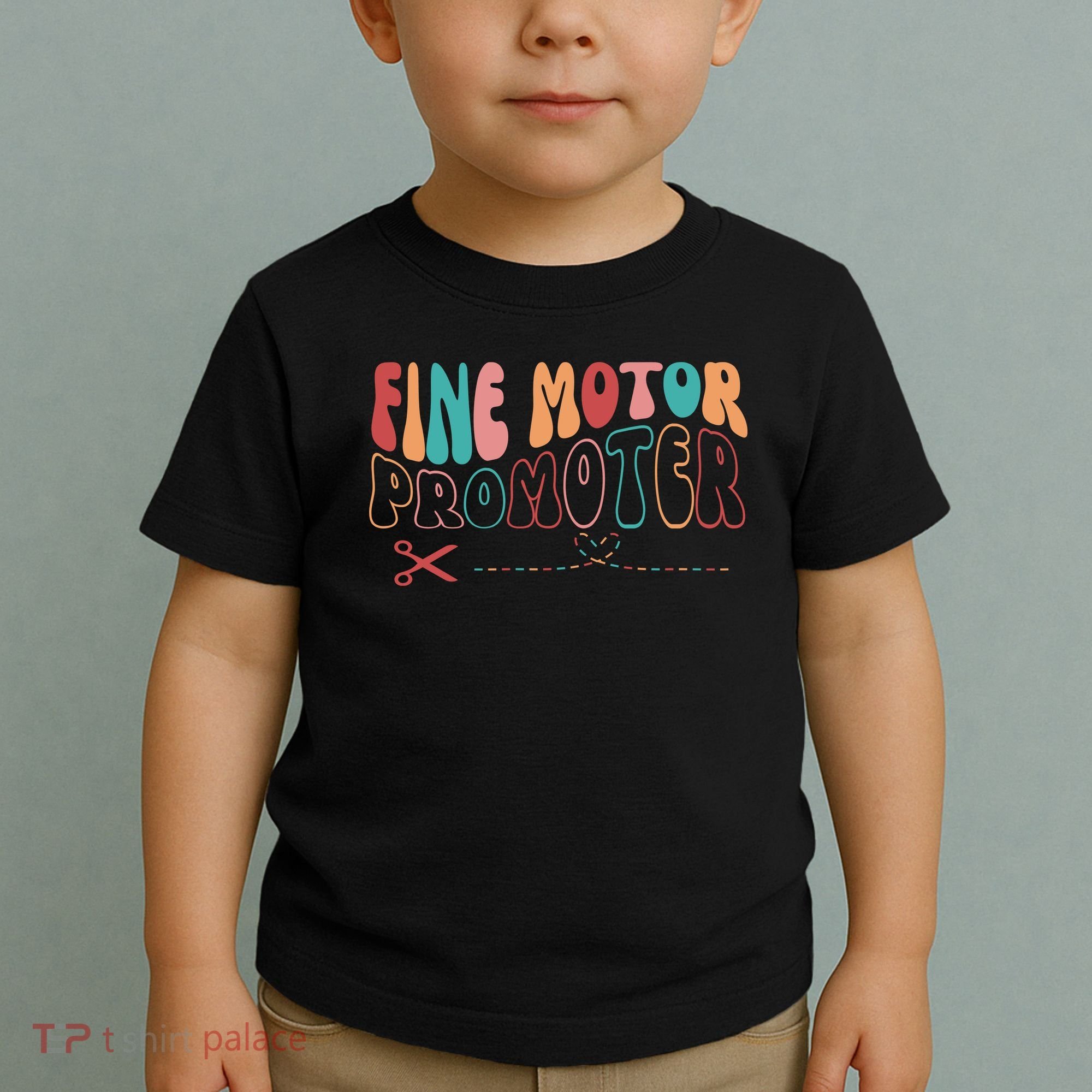 Fine Motor Promoter Ticket Funny Toddler T-Shirt