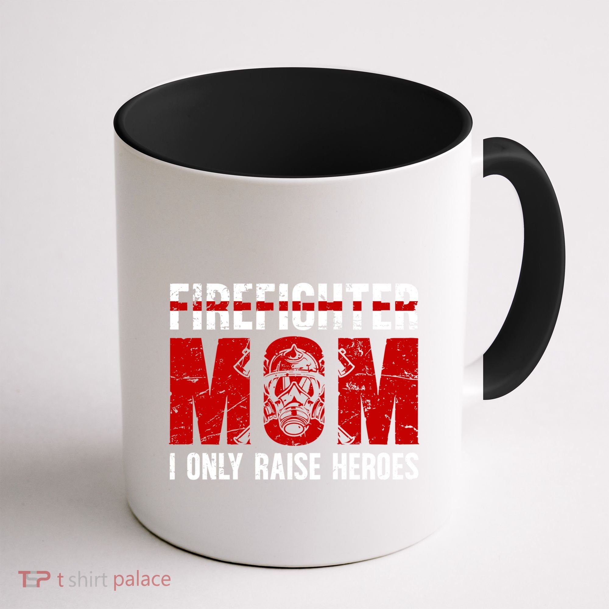 Firefighter Mom Proud Fire Mom Of A Firefighter Mother Great Gift Coffee Mug