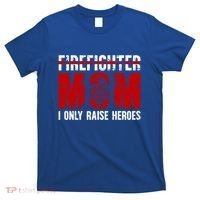 Firefighter Mom Proud Fire Mom Of A Firefighter Mother Great Gift T-Shirt thumb 0