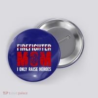 Firefighter Mom Proud Fire Mom Of A Firefighter Mother Great Gift Button thumb 0