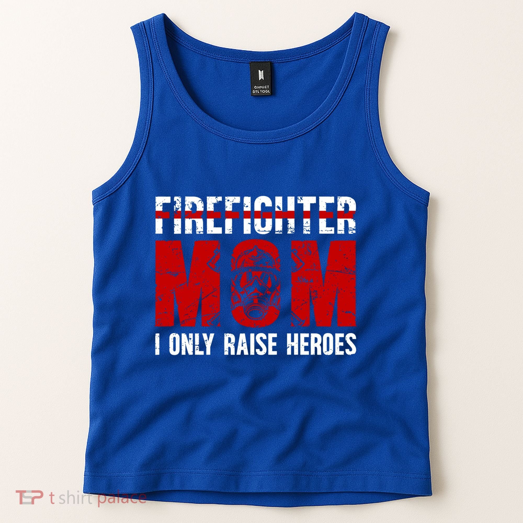 Firefighter Mom Proud Fire Mom Of A Firefighter Mother Great Gift Tank Top