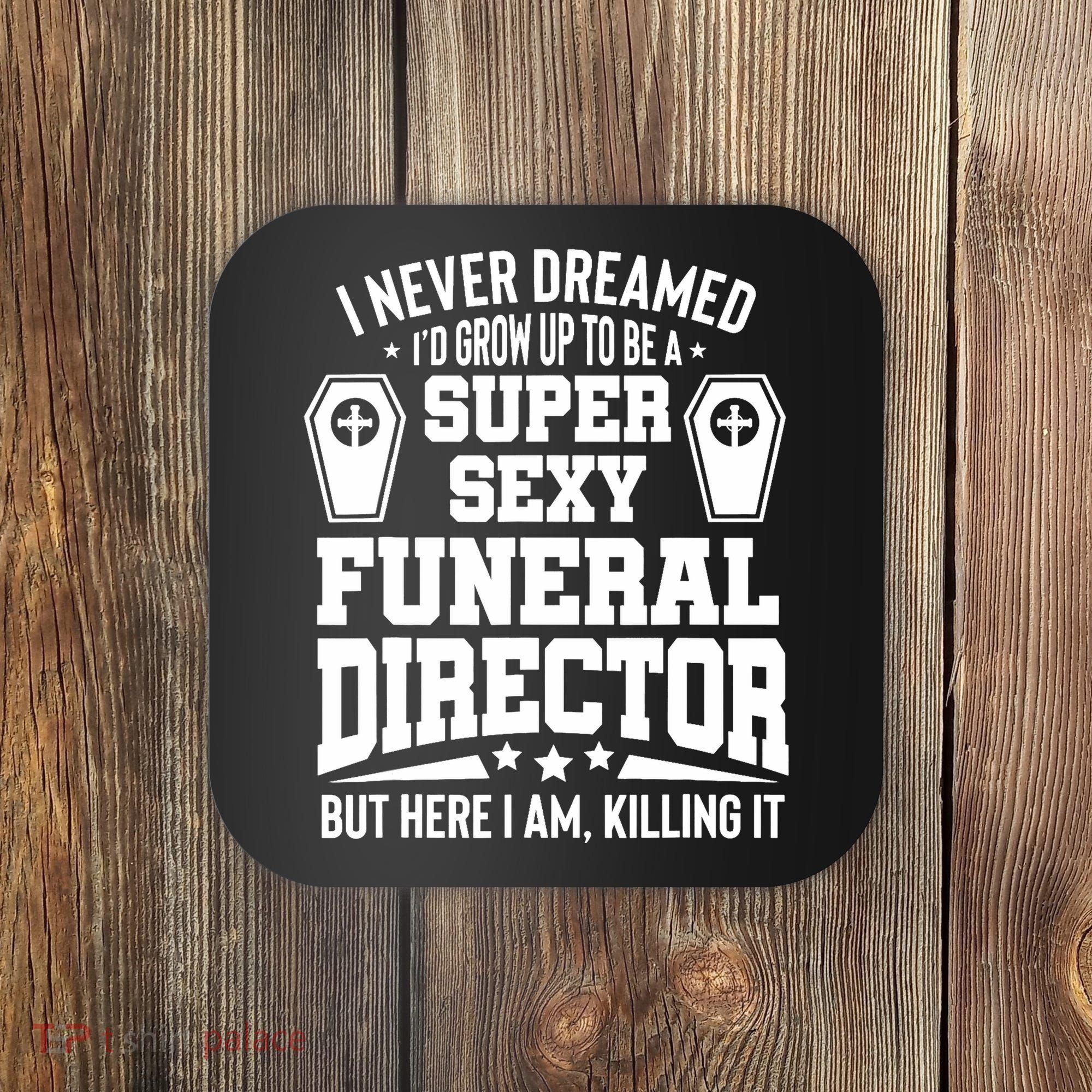 Funny Mortician Proud Funeral Director Coaster