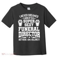 Funny Mortician Proud Funeral Director Toddler T-Shirt thumb 0