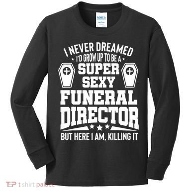 Funny Mortician Proud Funeral Director Kids Long Sleeve Shirt
