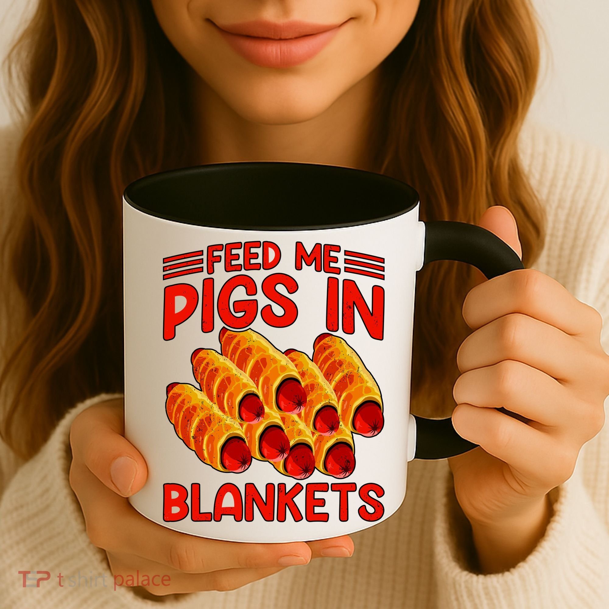 Feed Me Pigs In Blankets Coffee Mug