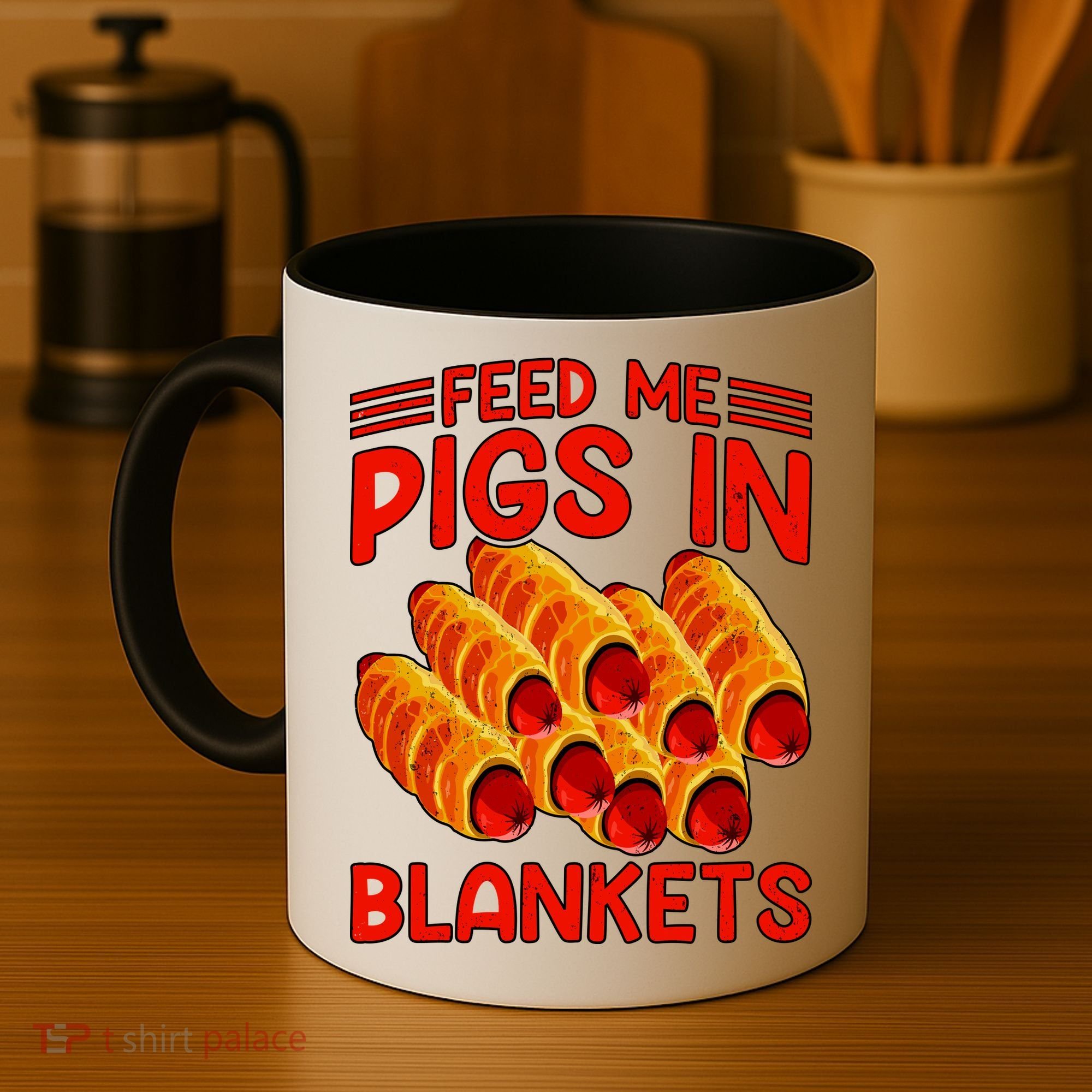 Feed Me Pigs In Blankets Coffee Mug